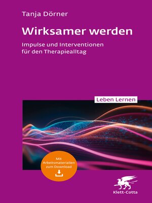cover image of Wirksamer werden (Leben Lernen, Bd. 347)